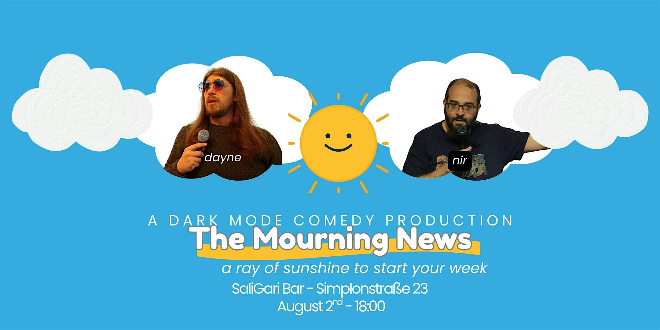 The Mourning News - A FREE Comedy Podcast Recording